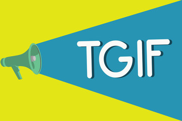 Handwriting text Tgif. Concept meaning American family oriented show Friday Madness Celebration Rest day.