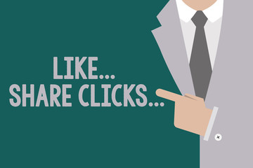 Conceptual hand writing showing Like Share Clicks . Business photo text Content Marketing to Increase Engagement Social Media