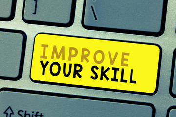 Text sign showing Improve Your Skill. Conceptual photo Unlock Potentials from Very Good to Excellent to Mastery.
