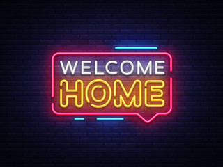 Welcome Home Neon Text Vector. Welcome Home neon sign, design template, modern trend design, night neon signboard, night bright advertising, light banner, light art. Vector illustration