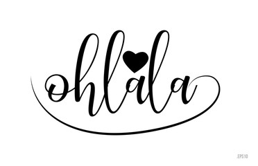 Fototapeta premium ohlala typography text with love heart
