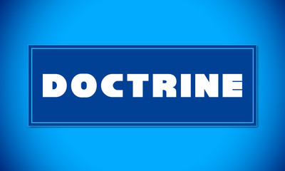 Doctrine - clear white text written on blue card on blue background
