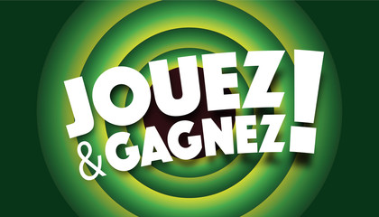 Jouez et gagnez !