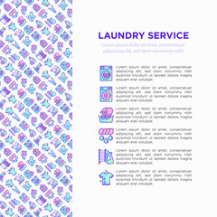 Laundry service concept with thin line icons: washing machine, spin cycle, drying machine, fabric softener, iron, ozonation, repair, clothepin. Vector illustration for banner, print media template.