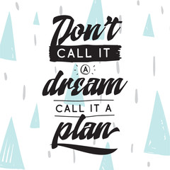 Typography for t shirt or sweatshirt printing and embroidery. Print for tee. Inspirational quote, motivation.