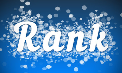 Rank - white text written on blue bokeh effect background