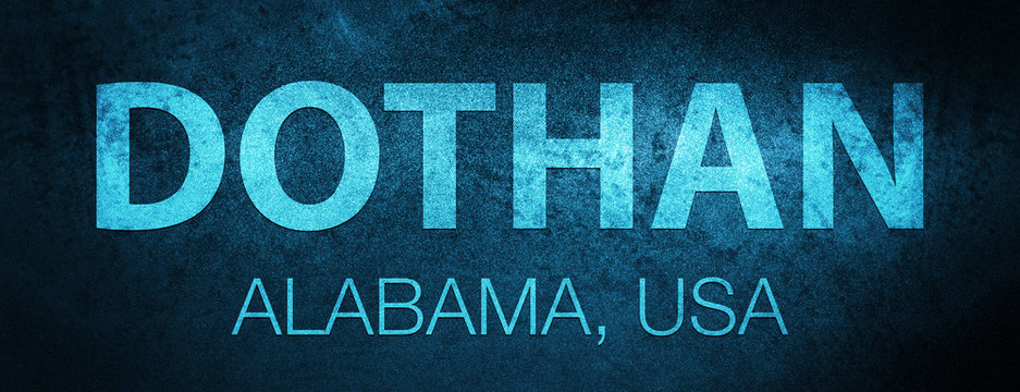 Dothan. Alabama. USA special blue banner background