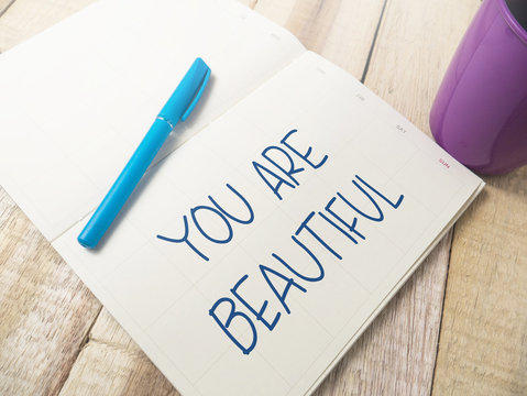You Are Beautiful, Motivational Words Quotes Concept