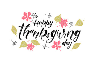 Happy Thanksgiving Day - hand lettering, typography vector design for greeting cards, poster, icon, banner