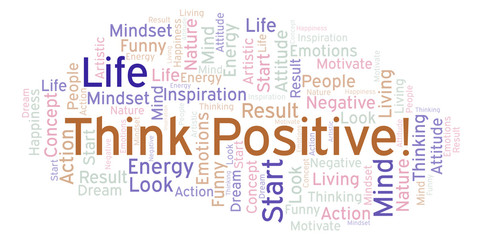 Fototapeta premium Think Positive! word cloud, made with text only.