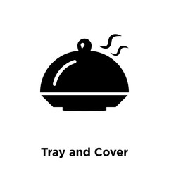 tray and cover icon vector isolated on white background, logo concept of tray and cover sign on transparent background, black filled symbol icon