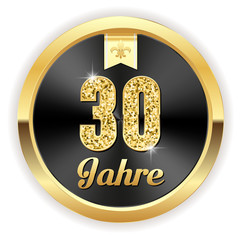30 Jahre - Hochzeit, Gr&uuml;ndung, Jubil&auml;um Button in gold