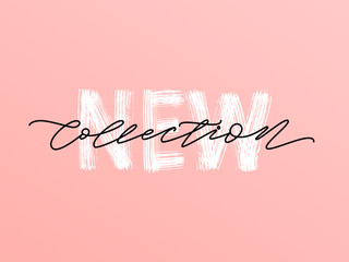 New collection white text on pastel pink background. Modern brush calligraphy. Vector illustration. Hand drawn lettering word. Design for social media, print lables, poster banner etc