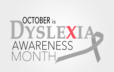 October is Dyslexia awareness month, grey background - obrazy, fototapety, plakaty