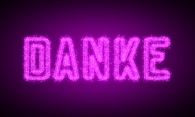 DANKE - pink glowing text at night on black background