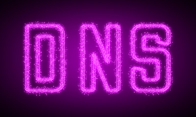 DNS - pink glowing text at night on black background