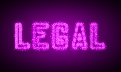 LEGAL - pink glowing text at night on black background