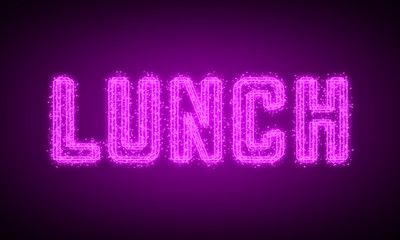 LUNCH - pink glowing text at night on black background