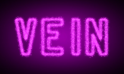 VEIN - pink glowing text at night on black background