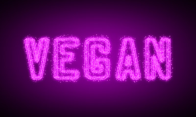 VEGAN - pink glowing text at night on black background