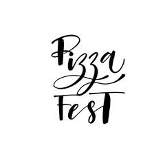 Pizza Fest hand drawn lettering. Hand drawn modern brush vector calligraphy. 