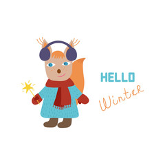 A squirrel in a coat, felt boots, mittens and a scarf, with a magic wand in his hands. Inscription Hello winter. Vector illustration