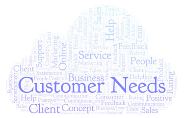 Obraz premium Customer Needs word cloud.