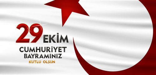 29 ekim cumhuriyet bayrami Day Turkey. Translation: 29 october Republic Day Turkey and the National Day in Turkey. celebration republic. vector illustration.	