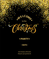 Welcome Christmas party vector illustration. Handwritten lettering Christmas. Calligraphic design for Merry Christmas greeting card, postcard, web, invitation, winter holidays.