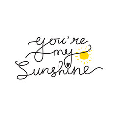 youre my sunshine typography for tee design