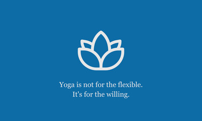 Yoga is not for the flexible It's for the willing Quote Poster Lotus Icon with Gradient Design