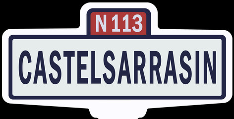 CASTELSARRASIN - Ancien panneau entrée d'agglomération