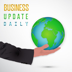 Businessman's hand holding Globe as business update daily concept , vector illustration.
