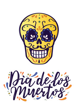 Day of the dead vector illustration. Hand sketched lettering 'Dia de los Muertos' (Day of the Dead) for postcard