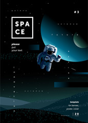 science fiction, vector illustration of an astronaut in space, the moon and the planet in a starry night sky, a template for the design of a modern poster or magazine cover © Ardea-studio