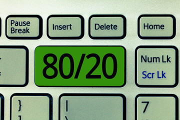 Text sign showing 80 20. Conceptual photo Pareto principle of factor sparsity Statistical...