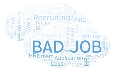 Bad Job word cloud.
