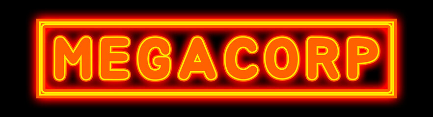 Megacorp - glowing text on black background