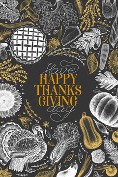 Happy Thanksgiving Day design template. Vector hand drawn illustrations on chalk board. Greeting Thanksgiving card in retro style. Frame with harvest, vegetables, pastry, bakery. Autumn background.