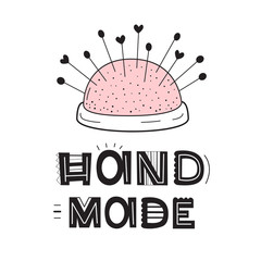 Vector hand-drawn illustration of a needle. Lettering. Hand Made