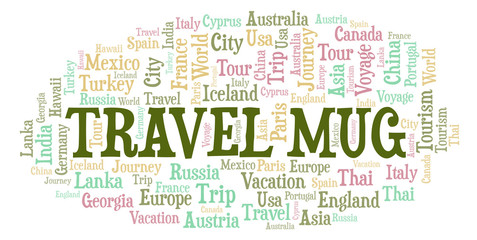 Fototapeta premium Travel Mug word cloud.