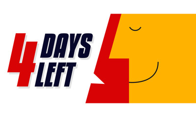 Vector typographic design of 4. Vector illustration of no of days left to go badges with speech bubble. Man saying four days to go.