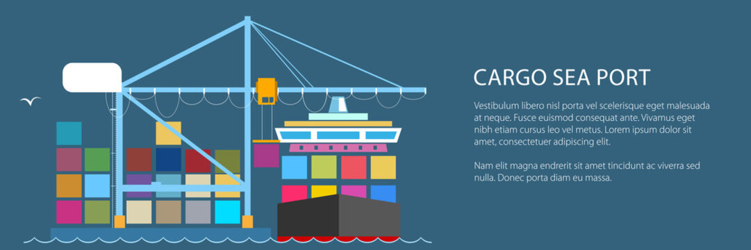 Cargo Container Ship and Text, Unloading Containers from a Cargo Ship in a Seaport with Crane, International Freight Transportation Banner, Vector Illustration