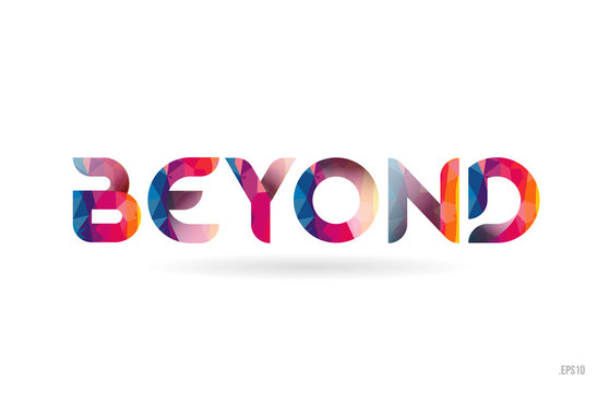 Beyond Colored Rainbow Word Text Suitable For Logo Design