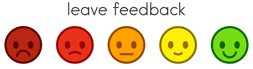 Leave feedback. Satisfaction scale with color smileys buttons.