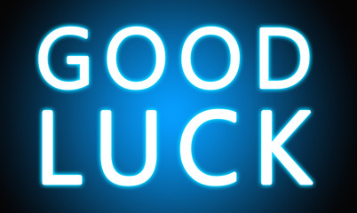 Good Luck - glowing white text on blue background