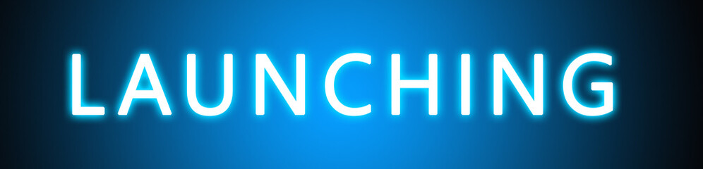 Launching - glowing white text on blue background