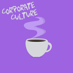 Handwriting text writing Corporate Culture. Concept meaning Beliefs and ideas that a company has Shared values.