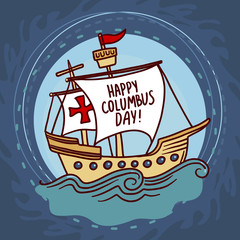 Ship columbus day concept background. Hand drawn illustration of ship columbus day vector concept background for web design