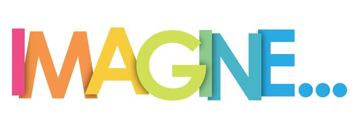 IMAGINE... rainbow letters banner